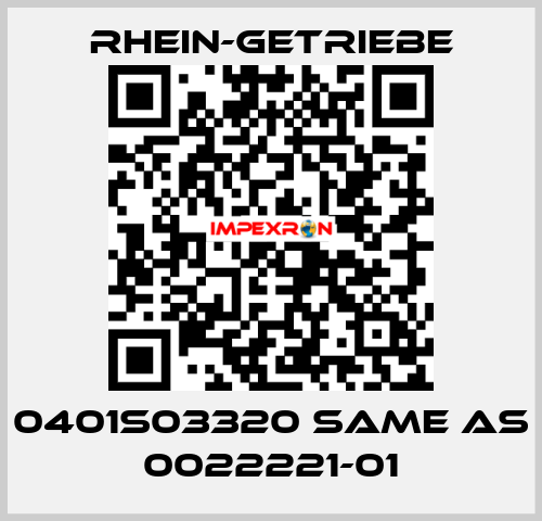 0401S03320 same as 0022221-01 Rhein-Getriebe