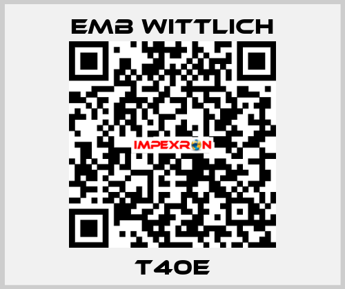 T40E EMB Wittlich