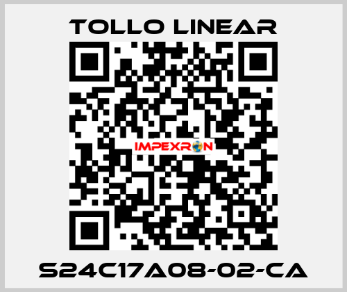 S24C17A08-02-CA Tollo Linear