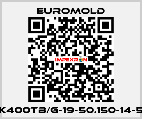  K400TB/G-19-50.150-14-5 EUROMOLD