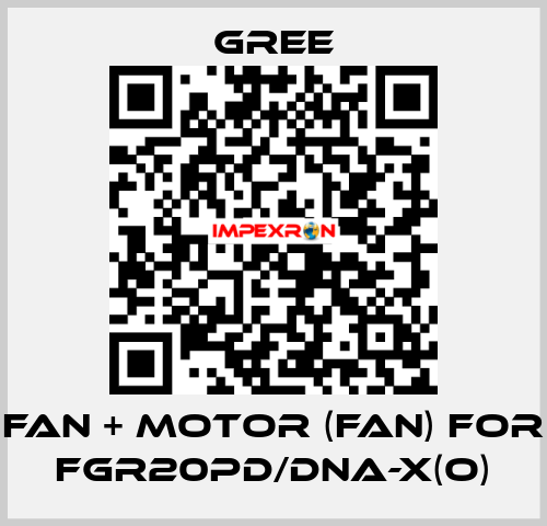 Fan + motor (fan) for FGR20Pd/DNa-X(O) Gree