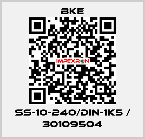 SS-10-240/DIN-1k5 / 30109504 bke