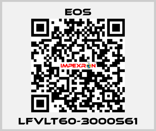 LFVLT60-3000S61 EOS