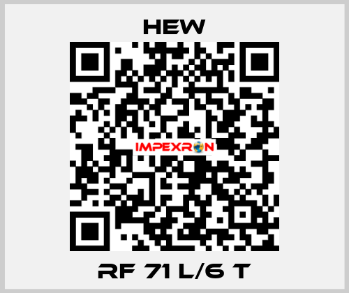 RF 71 L/6 T HEW
