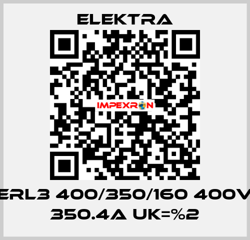 ERL3 400/350/160 400V 350.4A Uk=%2 ELEKTRA