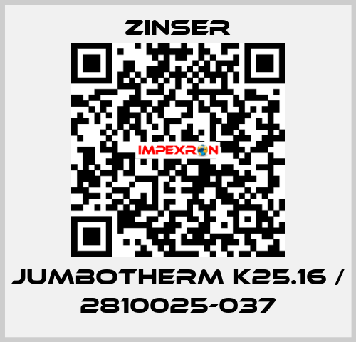 JUMBOTHERM K25.16 / 2810025-037 Zinser
