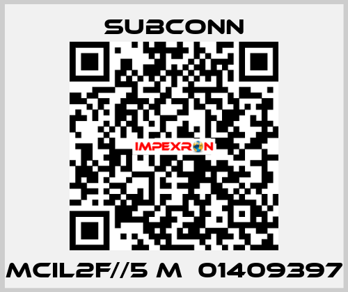 MCIL2F//5 m  01409397 SubConn