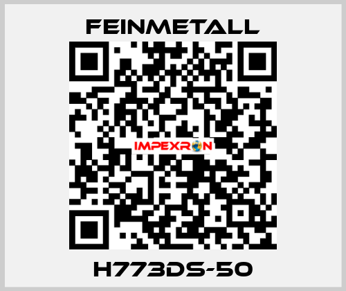 H773DS-50 FEINMETALL