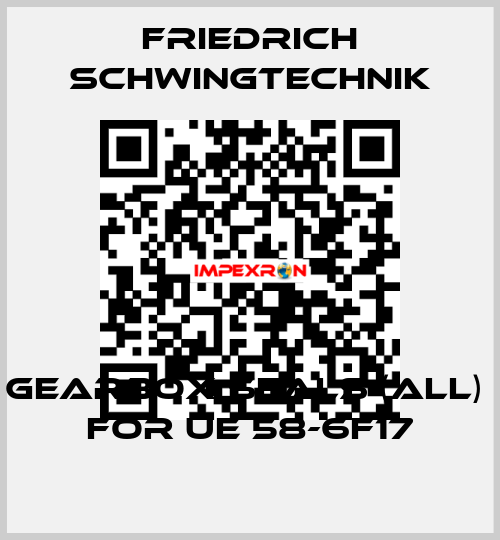 Gearbox seals (all)  for UE 58-6F17 Friedrich Schwingtechnik