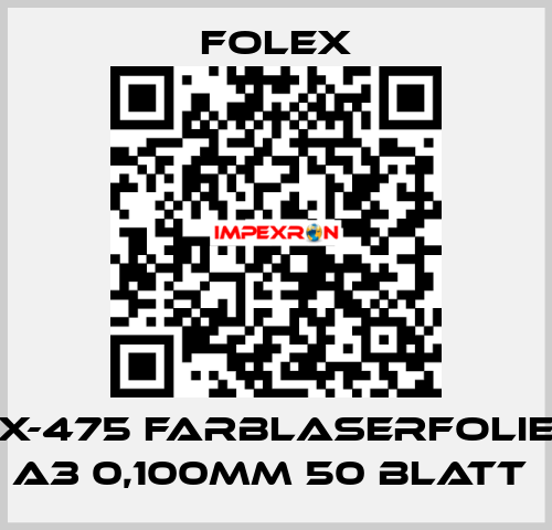 X-475 FARBLASERFOLIE A3 0,100MM 50 BLATT  Folex