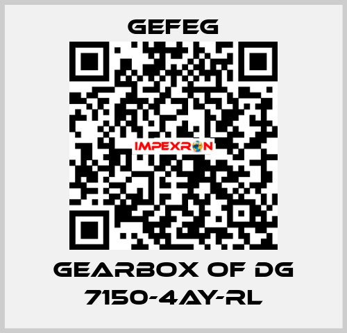 gearbox of Dg 7150-4AY-RL Gefeg