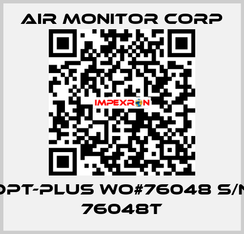 DPT-plus WO#76048 S/N 76048T AIR MONITOR CORP