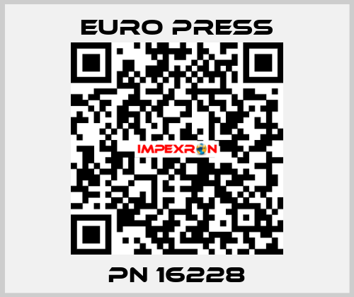 PN 16228 Euro Press