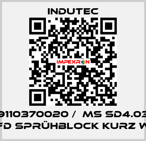 9110370020 /  MS SD4.03 FD SPRÜHBLOCK KURZ W Indutec