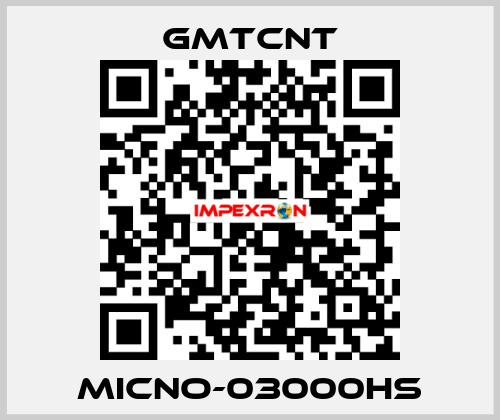 MICNO-03000HS GMTCNT