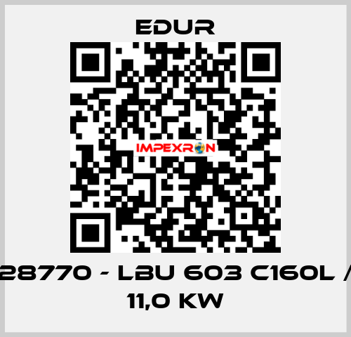 28770 - LBU 603 C160L / 11,0 KW Edur