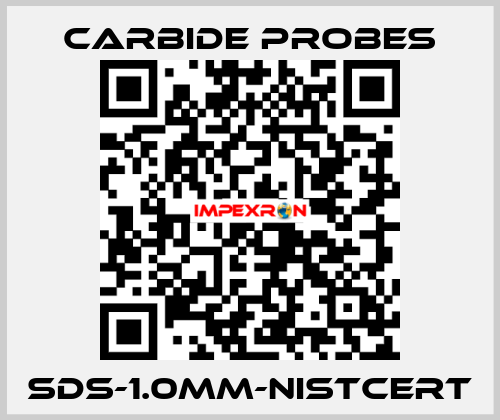 SDS-1.0MM-NISTCERT Carbide Probes