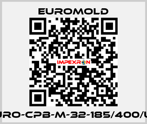 EURO-CPB-M-32-185/400/UN EUROMOLD