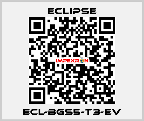 ECL-BGS5-T3-EV Eclipse