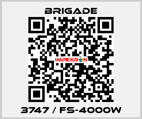 3747 / FS-4000W Brigade