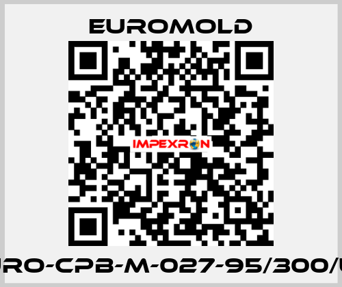 EURO-CPB-M-027-95/300/UN EUROMOLD