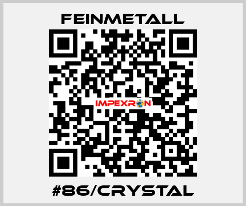 #86/crystal FEINMETALL
