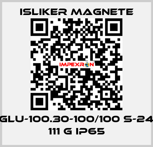 GLU-100.30-100/100 S-24 111 G IP65 ISLIKER MAGNETE