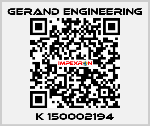 K 150002194 Gerand Engineering