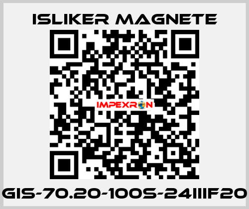 GIS-70.20-100S-24IIIF20 ISLIKER MAGNETE