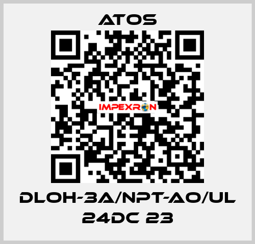 DLOH-3A/NPT-AO/UL 24DC 23 Atos