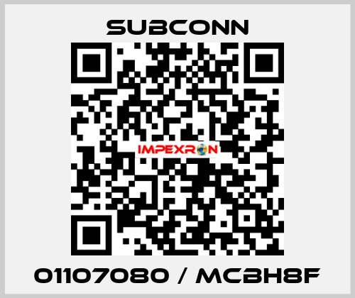 01107080 / MCBH8F SubConn