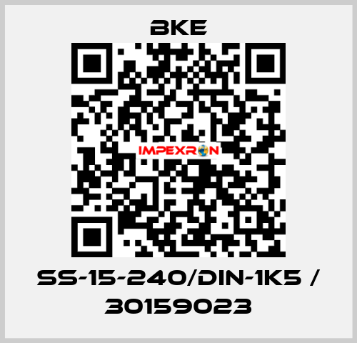 SS-15-240/DIN-1K5 / 30159023 bke