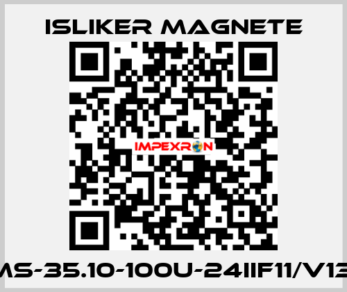 GMs-35.10-100U-24IIF11/V1371 ISLIKER MAGNETE