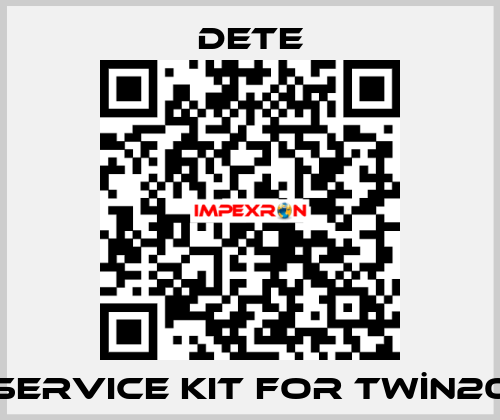 service kit for TWİN20 DETE