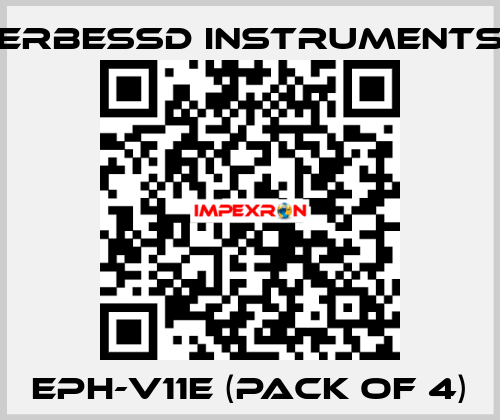 EPH-V11E (pack of 4) ERBESSD INSTRUMENTS