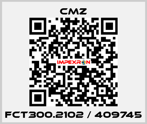 FCT300.2102 / 409745 CMZ
