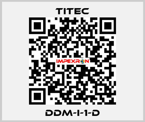 DDM-I-1-D Titec