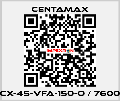 CX-45-VFA-150-O / 7600 CENTAMAX