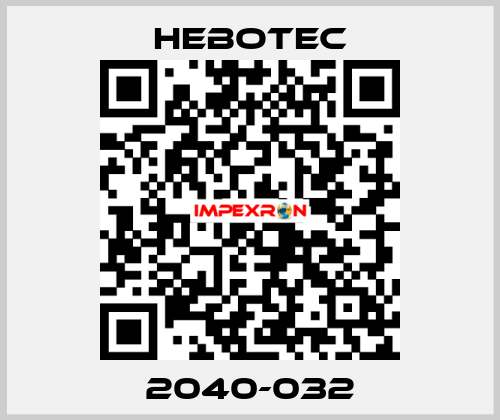 2040-032 HEBOTEC