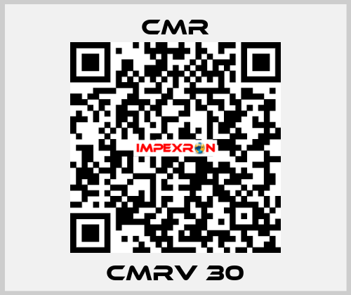 CMRV 30 CMR
