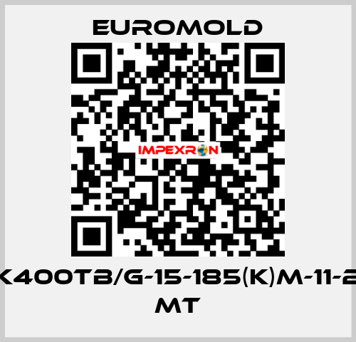 K400TB/G-15-185(K)M-11-2 MT EUROMOLD