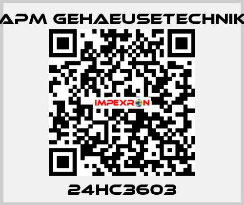 24HC3603 APM GEHAEUSETECHNIK