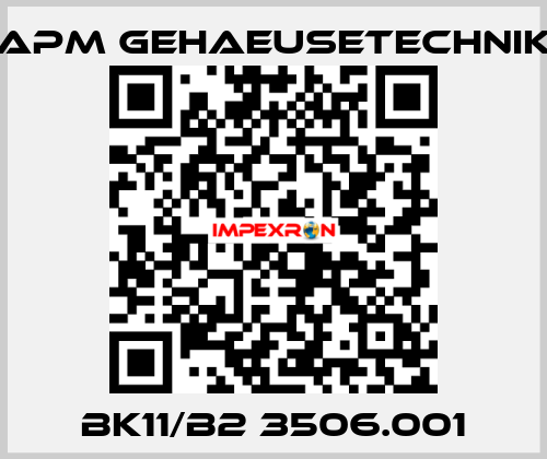BK11/B2 3506.001 APM GEHAEUSETECHNIK