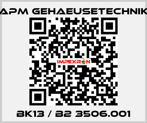 BK13 / B2 3506.001 APM GEHAEUSETECHNIK