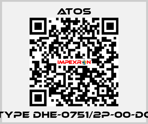 Type DHE-0751/2P-00-DC Atos