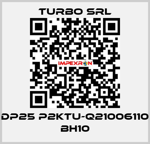 DP25 P2KTU-Q21006110 BH10 Turbo SRL