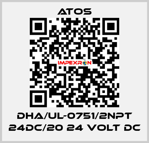 DHA/UL-0751/2NPT 24DC/20 24 VOLT DC Atos