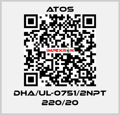 DHA/UL-0751/2NPT 220/20 Atos