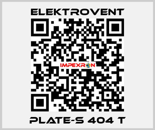 PLATE-S 404 T ELEKTROVENT
