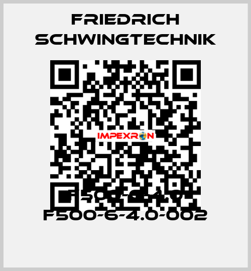 F500-6-4.0 F500-6-4.0-002 Friedrich Schwingtechnik